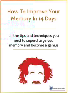 How To Improve Your Memory In 14 Days: All The Tips And Techniques You Need To Supercharge Your Memory And Become A Genius
