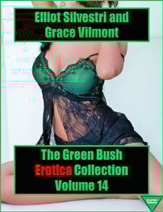 Green Bush Erotica Collection Volume 14