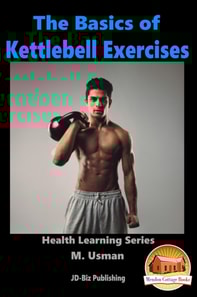 Basics of Kettlebell Exercises