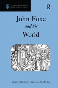 John Foxe and his World