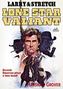 Larry and Stretch 11: Lone Star Valiant