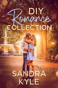 DIY Romance Series: The Complete Contemporary Romance Collection