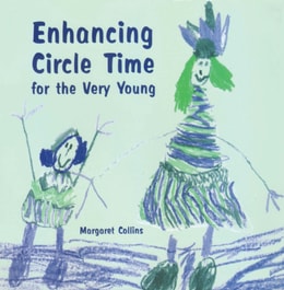 Enhancing Circle Time for the Very Young