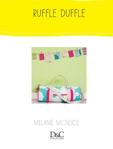 Sew Cute to Carry - Ruffle Duffle