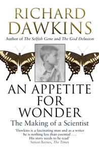 Appetite For Wonder: The Making of a Scientist