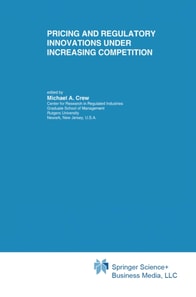 Pricing and Regulatory Innovations Under Increasing Competition