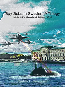 Spy Subs in Sweden: a Trilogy