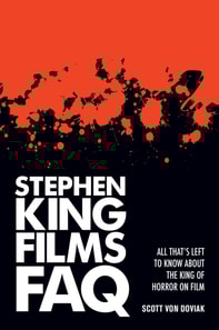 Stephen King Films FAQ
