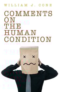 Comments on the Human Condition