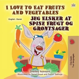 I Love to Eat Fruits and Vegetables Jeg Elsker at Spise Frugt og Grontsager