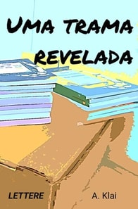 Uma trama revelada
