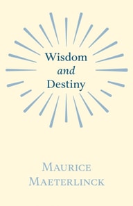 Wisdom and Destiny