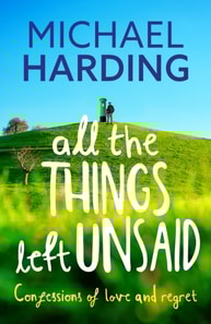 All the Things Left Unsaid