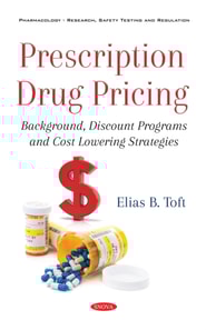 Prescription Drug Pricing: Background, Discount Programs and Cost Lowering Strategies