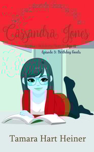 Episode 5: Birthday Goals: The Extraordinarily Ordinary Life of Cassandra Jones