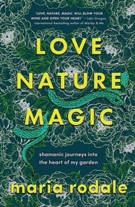 Love, Nature, Magic