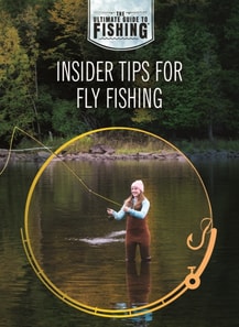 Insider Tips for Fly Fishing