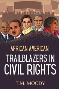 African American Trailblazers in Civil Rights