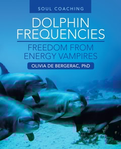 Dolphin Frequencies - Freedom from Energy Vampires