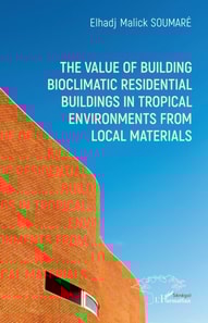 value of building bioclimatic residential buildings in tropical environments from local materials