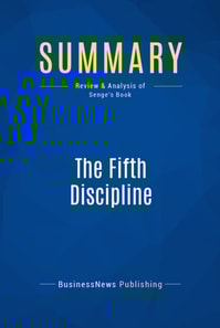 Summary: The Fifth Discipline