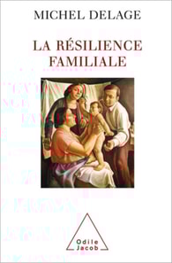 La Résilience familiale