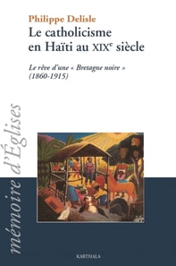 Le catholicisme en Haïti au XIXe siècle