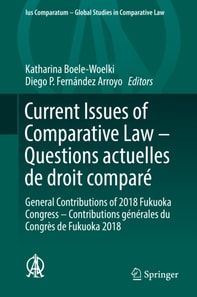 Current Issues of Comparative Law - Questions actuelles de droit compare