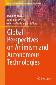 Global Perspectives on Animism and Autonomous Technologies