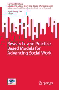 Research- and Practice-Based Models for Advancing Social Work