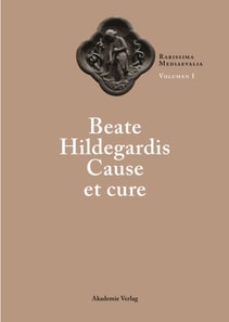 Beate Hildegardis Cause et cure