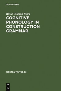 Cognitive Phonology in Construction Grammar