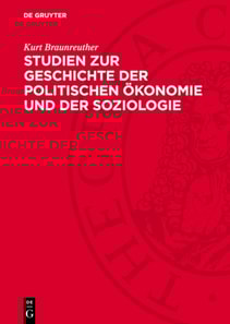 Studien zur Geschichte der politischen Ökonomie und der Soziologie