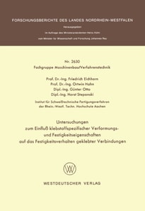 Untersuchungen zum Einfluß klebstoffspezifischer Verformungs- und Festigkeitseigenschaften auf das Festigkeitsverhalten geklebter Verbindungen