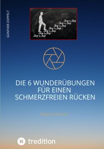 DIE 6 WUNDERÜBUNGEN FÜR EINEN SCHMERZFREIEN RÜCKEN