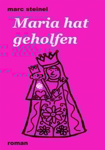 Maria hat geholfen
