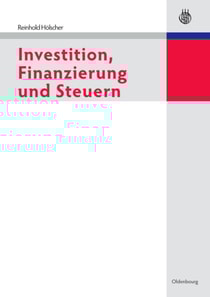 Investition, Finanzierung und Steuern