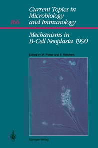 Mechanisms in B-Cell Neoplasia 1990