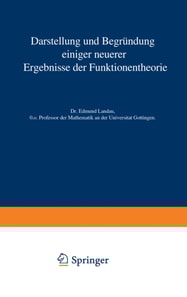 Darstellung und Begründung einiger neuerer Ergebnisse der Funktionentheorie