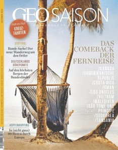 GEO SAISON 10/2022 - Das Comeback der Fernreise