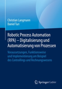 Robotic Process Automation (RPA) - Digitalisierung und Automatisierung von Prozessen 