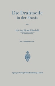 Die Drahtseile in der Praxis