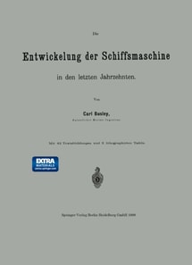 Die Entwickelung der Schiffsmaschine in den letzten Jahrzehnten
