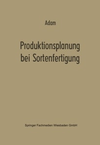 Produktionsplanung bei Sortenfertigung