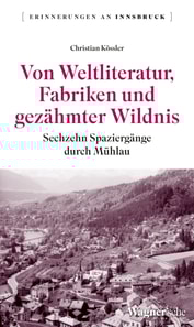 Von Weltliteratur, Fabriken und gezähmter Wildnis
