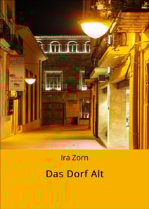 Das Dorf Alt