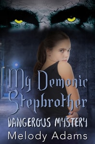 My Demonic Stepbrother (Dangerous Mystery 1)