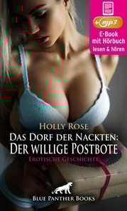 Das Dorf der Nackten: Der willige Postbote | Erotik Audio Story | Erotisches Hörbuch