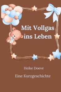 Mit Vollgas ins Leben