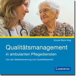 Qualitätsmanagement in ambulanten Pflegediensten